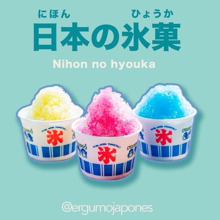 Nihon no hyouka: los postres de hielo japoneses
